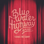 Blue Water Highway Band: Things We Carry