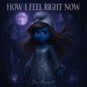 How I Feel Right Now