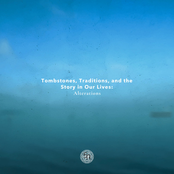 Tombstones, Traditions, and the Story in Our Lives: Alterations