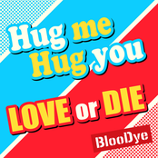 「Hug me Hug you/LOVE or DIE」