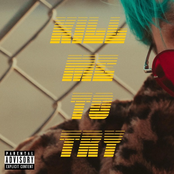 Kill Me to Try - Single