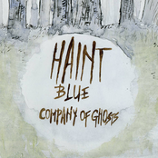 Haint Blue: Company of Ghosts