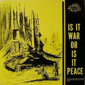 Is It War Is It Peace