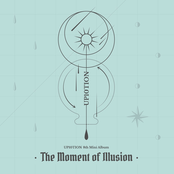 Up10tion: The Moment of Illusion