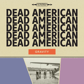 Dead American: Gravity