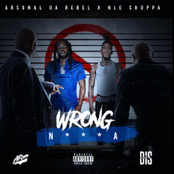 Arsonal Da Rebel: Wrong Nigga