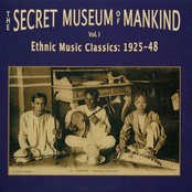 The Secret Museum Of Mankind, Vol. 1: Ethnic Music Classics (1925-48)