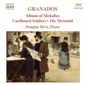 GRANADOS: Album of Melodies / Cardboard Soldiers / The Mermaid