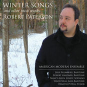 American Modern Ensemble: Winter Songs: Vocal Music of Robert Paterson