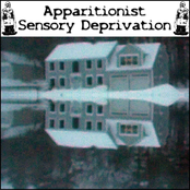 apparitionist sensory deprivation