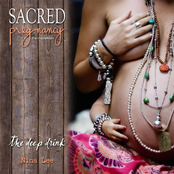 Nina Lee: Sacred Pregnancy: The Deep Drink