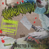 Infected & Neglected