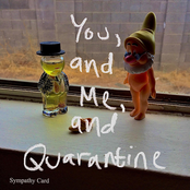 You, and Me, and Quarantine (B-Side)