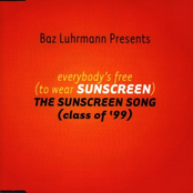 Everybody's Free (To Wear Sunscreen) The Sunscreen Song (Class of '99)