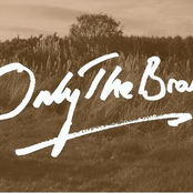 Only The Brave