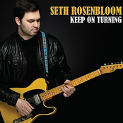 Seth Rosenbloom: Keep On Turning