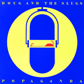 Doug and the Slugs: Popaganda (remastered)