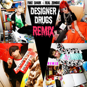 DESIGNER DRUGS REMIX