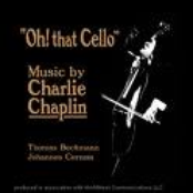 "Oh! That Cello" - Music by Charlie Chaplin, Disc 1