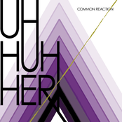 Uh Huh Her: Common Reaction (Bonus Track Version)