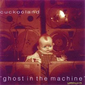 Cuckooland: Ghost in the Machine