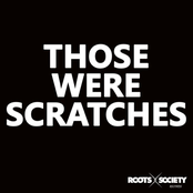Those Were Scratches