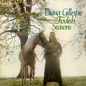 Foolish Seasons by Dana Gillespie