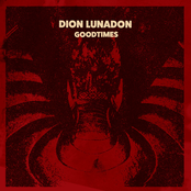 Dion Lunadon: Goodtimes