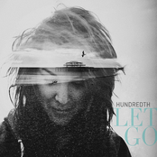 Hundredth: Let Go