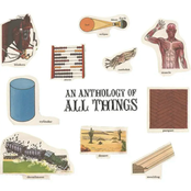 An Anthology Of All Things