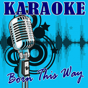 Born This Way (Lady GaGa Tribute) - KARAOKE