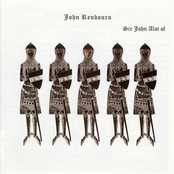 Sir John Alot Of Merrie Englandes Musyk Thyng & Ye Grene Knyghte (Bonus Track Edition)