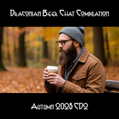 Draconian Beer Chat Autumn Compilation 2025 CD2
