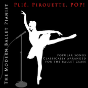 Plié, Pirouette, POP!
