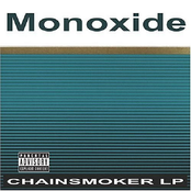 Monoxide: Chainsmoker