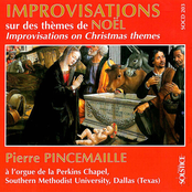 Pincemaille : Improvisations sur des thèmes de Noël