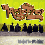 MojoFlo: Waiting