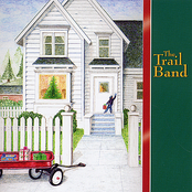 Drive The Cold Winter Away by The Trail Band
