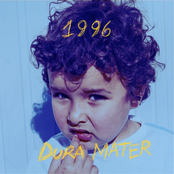 Dura Mater: 1996