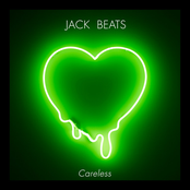 Jack Beats: Careless - EP