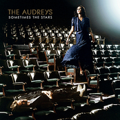 Sometimes The Stars by The Audreys