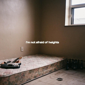 i'm not afraid of heights