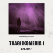 Tragjikomedia 1 (Baladat)