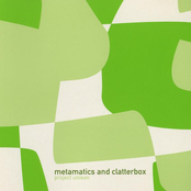 Metamatics And Clatterbox