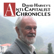 David Harvey's Anti-Capitalist Chronicles