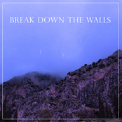 Break Down The Walls