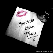 Shut Your Dirty Mouth by Twinkle And The Sluts