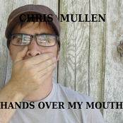 Hands Over My Mouth