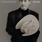 The Road To Ensenada by Lyle Lovett