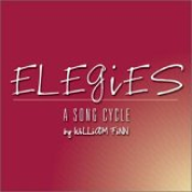 Elegies: A Song Cycle